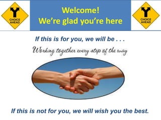 Welcome!
We’re glad you’re here
If this is for you, we will be . . .

If this is not for you, we will wish you the best.

 