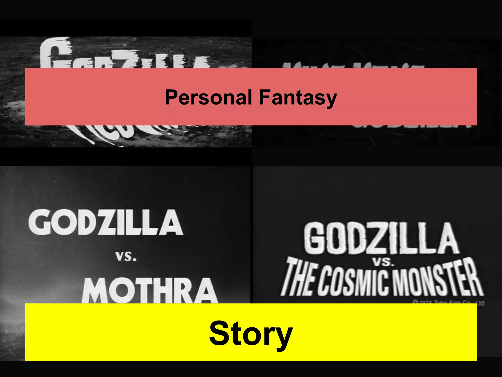 Personal Fantasy 
Story 
 