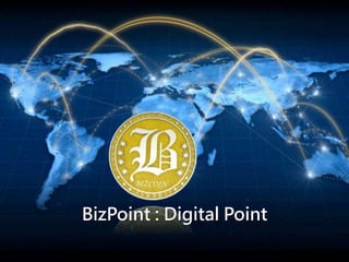BizPoint : Digital Point 
 