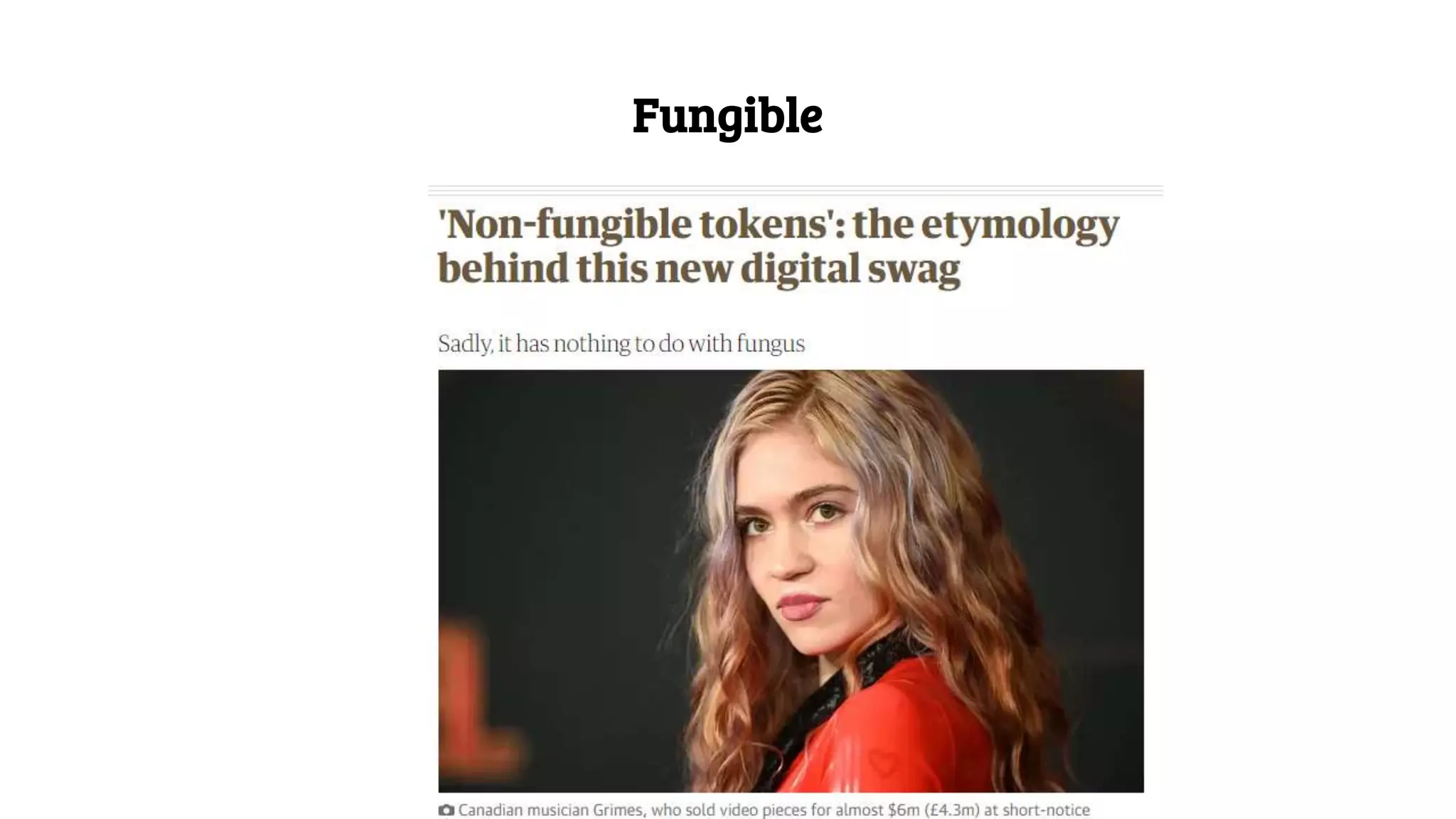 Fungible
 