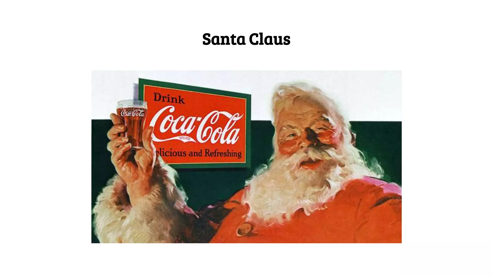 Santa Claus
 