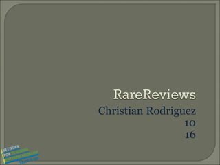 Christian Rodriguez
                 10
                 16
 