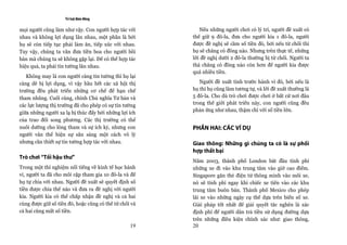 Trí tuệ đám đông

mọi người cũng làm như vậy. Con người hợp tác với          Nếu những người chơi có lý trí, người đề xuất có
nhau và không lợi dụng lẫn nhau, một phần là bởi        thể giữ 9 đô-la, đưa cho người kia 1 đô-la, người
họ sẽ còn tiếp tục phải làm ăn, tiếp xúc với nhau.      được đề nghị sẽ cầm số tiền đó, bởi nếu từ chối thì
Tuy vậy, chúng ta vẫn đưa tiền boa cho người bồi        họ sẽ chẳng có đồng nào. Nhưng trên thực tế, những
bàn mà chúng ta sẽ không gặp lại. Để có thể hợp tác     lời đề nghị dưới 2 đô-la thường bị từ chối. Người ta
hiệu quả, ta phải tin tưởng lẫn nhau.                   thà chẳng có đồng nào còn hơn để người kia được
                                                        quá nhiều tiền.
   Không may là con người càng tin tưởng thì họ lại
càng dễ bị lợi dụng, vì vậy hầu hết các xã hội thị         Người đề xuất tính trước hành vi đó, bởi nếu là
trường đều phát triển những cơ chế để hạn chế           họ thì họ cũng làm tương tự, và lời đề xuất thường là
tham nhũng. Cuối cùng, chính Chủ nghĩa Tư bản và        5 đô-la. Cho dù trò chơi được chơi ở bất cứ nơi đâu
các lực lượng thị trường đã cho phép có sự tin tưởng    trong thế giới phát triển này, con người cũng đều
                                                        phản ứng như nhau, thậm chí với số tiền lớn.
giữa những người xa lạ bị thúc đẩy bởi những lợi ích
của trao đổi song phương. Các thị trường có thể
nuôi dưỡng cho lòng tham và sự ích kỷ, nhưng con        PHẦN HAI: CÁC VÍ DỤ
người vẫn thể hiện sự sẵn sàng một cách vô lý
nhưng cần thiết sự tin tưởng hợp tác với nhau.          Giao thông: Những gì chúng ta có là sự phối
                                                        hợp thất bại
Trò chơi “Tối hậu thư”
                                                        Năm 2003, thành phố London bắt đầu tính phí
Trong một thí nghiệm nổi tiếng về kinh tế học hành      những xe đi vào khu trung tâm vào giờ cao điểm.
vi, người ta đã cho mỗi cặp tham gia 10 đô-la và để     Singapore gắn thẻ điện tử thông minh vào mỗi xe,
họ tự chia với nhau. Người đề xuất sẽ quyết định số     nó sẽ tính phí ngay khi chiếc xe tiến vào các khu
tiền được chia thế nào và đưa ra đề nghị với người      trung tâm buôn bán. Thành phố Mexico cho phép
kia. Người kia có thể chấp nhận đề nghị và cả hai       lái xe vào những ngày cụ thể dựa trên biển số xe.
cùng được giữ số tiền đó, hoặc cũng có thể từ chối và   Giải pháp tốt nhất để giải quyết tắc nghẽn là xác
cả hai cùng mất số tiền.                                định phí để người dân trả tiền sử dụng đường dựa
                                                        trên những điều kiện chính xác như: giao thông,
                                                  19    20
 