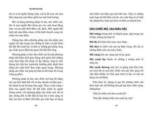 Sáu chiếc mũ tư duy

chỉ ra ai là người thắng cuộc, mà là để xem xét mọi     mỗi chiếc mũ hiệu quả như thế nào. Thay vì những
khả năng hay mọi khía cạnh của một tình huống.          cuộc họp chỉ thể hiện cái tôi, các cuộc họp sẽ có tính
                                                        xây dựng hơn, hiệu quả hơn và diễn ra nhanh hơn.
   Khi sử dụng phương pháp tư duy sáu chiếc mũ,
tất cả mọi người đều tham gia vào một hoạt động
sắm vai tại một thời điểm xác định. Mỗi người đội       SÁU CHIẾC MŨ, SÁU MÀU SẮC
một mũ màu khác nhau và lần lượt chuyển sang các
                                                        Mũ trắng trung tính và khách quan, tập trung vào
chiếc mũ màu khác.
                                                        số liệu, thông tin thực tế.
   Chẳng hạn như, phương pháp này cho phép mọi
                                                        Mũ đỏ thể hiện tình cảm, cảm nhận.
người chỉ tập trung vào những lý luận và phê bình
khi đội Mũ xanh lục và đưa ra những giải pháp sáng      Mũ đen là chiếc mũ của sự thận trọng. Nó chỉ ra
tạo, hoặc quan điểm lạc quan khi đội Mũ vàng.           những điểm yếu của một ý kiến.
   Phương pháp tư duy Sáu chiếc mũ là một phương        Mũ vàng tích cực, sáng sủa và lạc quan
pháp tiết kiệm thời gian bằng cách giảm bớt những
                                                        Mũ xanh lục thuộc về những ý tưởng mới và
cuộc thảo luận dài dòng. Ví dụ, Optus, công ty viễn
                                                        sáng tạo.
thông lớn thứ hai Australia thường phải dành bốn
tiếng cho một buổi thảo luận quan trọng. Phương         Mũ xanh dương mát mẻ và giống như bầu trời,
pháp sáu chiếc mũ giúp họ đưa ra kết luận chỉ trong     cao hơn tất cả mọi thứ. Chiếc mũ này liên quan tới
vòng 45 phút.                                           việc điều khiển, tổ chức quá trình tư duy và việc sử
                                                        dụng các mũ khác.
   Phương pháp tư duy sáu chiếc mũ loại bỏ được
rào cản lớn nhất đối với tư duy nhanh và hiệu quả -        Trên thực tế, chúng ta gọi tên những chiếc mũ
đó chính là cái tôi (hay bản ngã). Thay vì tấn công ý   theo màu sắc chứ không bao giờ gọi theo chức năng,
kiến của người khác để thể hiện mình là người           chẳng hạn:
thông minh, với phương pháp sáu chiếc mũ, lối tư           “Hãy bỏ chiếc mũ đen ra một lát”.
duy chống đối và đối đầu bị loại bỏ vì khả năng tư
duy của bạn sẽ được thể hiện qua việc bạn sử dụng          “Hãy đội những chiếc mũ xanh lục này”.

                           39                                                    40
 