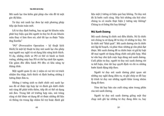 Sáu chiếc mũ tư duy

Mũ xanh lục tìm kiếm giải pháp cho vấn đề từ một      liệu một ý tưởng có hiệu quả hay không. Tư duy mũ
góc độ khác.                                          đỏ là bước cuối cùng. Hãy hỏi những câu hỏi như:
                                                      chúng ta có muốn thực hiện ý tưởng này không?
   Tư duy mũ xanh lục đem lại một phương pháp
                                                      Chúng ta có hứng thú hay không?
tiếp cận hoàn toàn mới.
  Lối tư duy định hướng, hay sự gạt bỏ khuôn mẫu
                                                      Mũ Xanh Dương
phát huy hiệu quả khi người tư duy bỏ đi các khuôn
mẫu thay vì làm theo nó, nhờ đó tạo ra được “hiệu     Mũ xanh dương là chiếc mũ điều khiển. Nó là chiếc
ứng Eureka”                                           mũ chúng ta sử dụng để tư duy về những tư duy. Nó
                                                      là chiếc mũ “khái quát”. Mũ xanh dương còn là chiếc
   “PO” (Provocative Operation – kỹ thuật kích
                                                      mũ lập kế hoạch, và phác thảo những gì cần phải đạt
thích) là một kỹ thuật tư duy mũ xanh lục cho phép
                                                      được. Mũ xanh dương đề ra chiến lược và giữ kỷ luật
mọi người suy nghĩ và sử dụng khả năng kích thích.
                                                      để mọi người sử dụng đúng chiếc mũ phù hợp. Nhà
Ví dụ, những chiếc xe PO có thể có bánh xe hình
                                                      tư vấn hay chủ tịch cuộc họp dùng mũ xanh dương.
vuông, những máy bay PO có thể hạ cánh lộn ngược.
                                                      Cuối phần tư duy, người tư duy mũ xanh dương rút
Các giám đốc điều hành PO đều có khả năng tự
                                                      ra kết luận, tóm tắt hay quyết định và chỉ ra những
thăng chức.
                                                      bước hành động tiếp theo.
   Một người quản lý các ý niệm có vai trò và trách
                                                         Người tư duy mũ xanh dương phải quan sát
nhiệm thu thập, kích thích và định hướng những ý
                                                      những suy nghĩ đang diễn ra, và ghi chép sơ đồ hay
tưởng được đưa ra.
                                                      lộ trình tư duy mà những người khác trong nhóm
   Những ý tưởng sinh ra dưới chiếc mũ xanh lục       đang đi theo.
sau đó sẽ được tập hợp lại và đánh giá dưới chiếc
                                                         Tóm tắt hay báo cáo cuối cùng nằm trong phần
mũ vàng để phát triển thêm, tiếp đó có thể sử dụng
                                                      của mũ xanh dương.
mũ đen. Trong bất cứ trường hợp nào, mũ trắng
cũng có thể được sử dụng để có được những dữ liệu       Người tư duy mũ xanh dương giống một thợ
và thông tin trung lập nhằm hỗ trợ hoặc đánh giá      chụp ảnh ghi lại những tư duy đang diễn ra, hay


                          49                                                  50
 