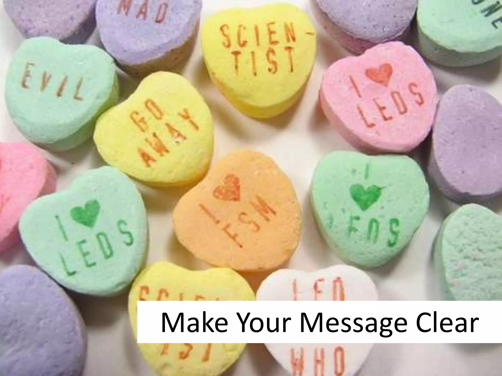 Make Your Message Clear