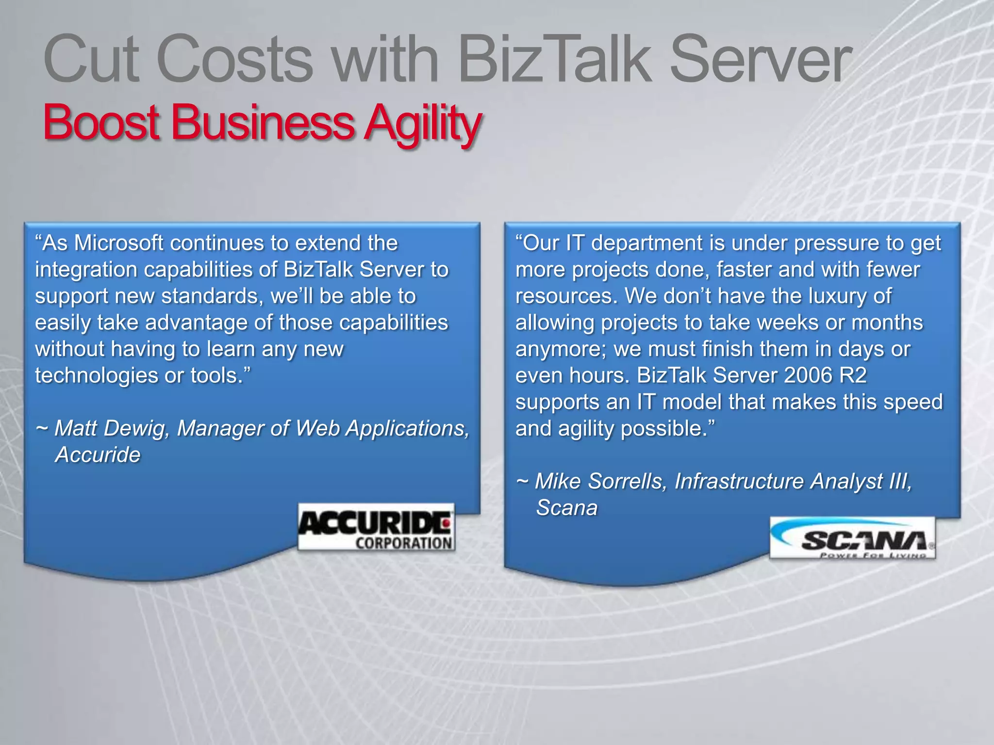 Cutting Cost with BizTalk Server
