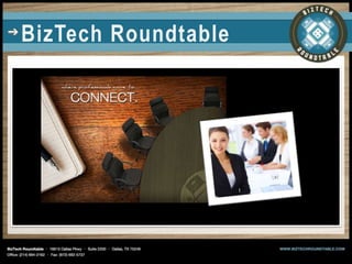 BizTech Roundtable  