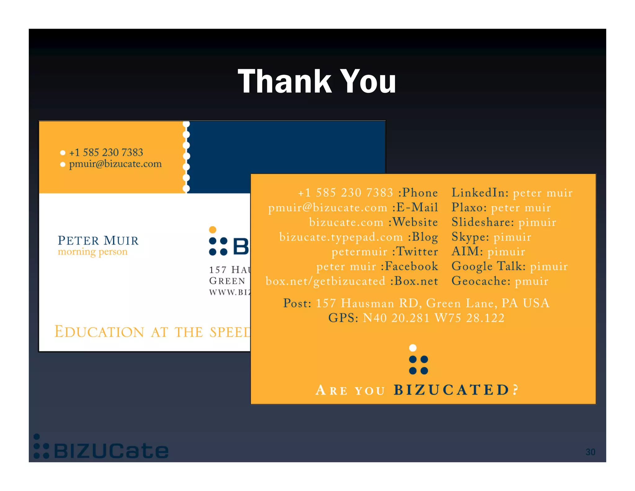 Thank You




            30
 