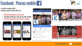 @e_influenceurwww.veille-digitale.com
Facebook : Pensez mobile
et pourtant…
Version Desktop
Version mobile Version APP
 