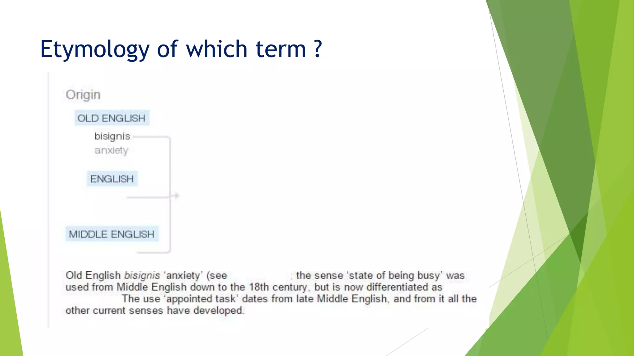 Etymology of which term ?
 