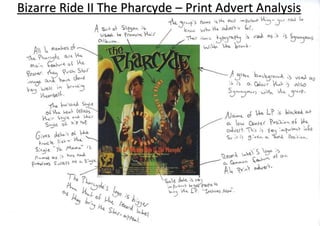 Bizarre Ride II The Pharcyde – Print Advert Analysis
 