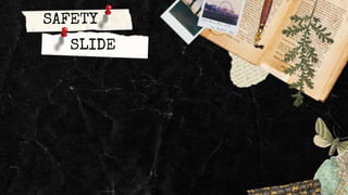 SAFETY
SLIDE
 