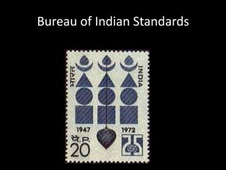 Bureau of Indian Standards
 