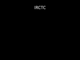 IRCTC
 