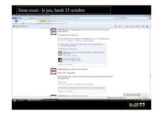 3ème essai : le jeu, lundi 25 octobre
 