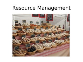 Resource Management

 
