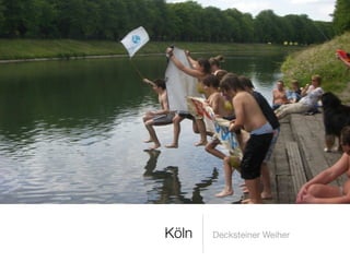 Köln   Decksteiner Weiher
 