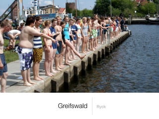 Greifswald   Ryck
 