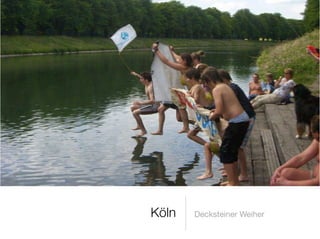Köln   Decksteiner Weiher
 