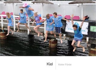 Kiel   Kieler Förde
 