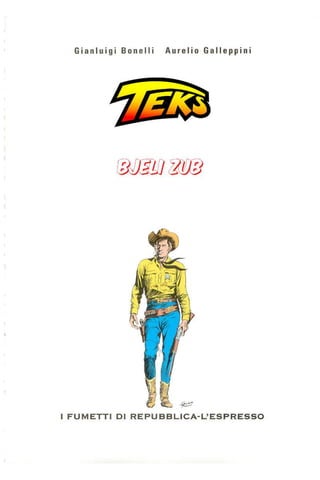 Bjeli zub   tex willer - kolor