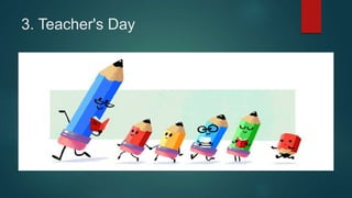 3. Teacher's Day
 