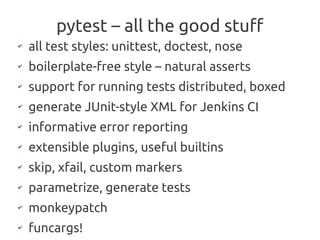 Funcargs & other fun with pytest