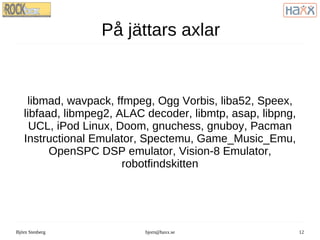 Arkitektur Kooperativ multitasking Två lager Posix-API Simulator 