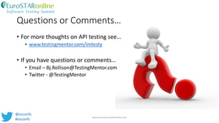 API Testing: The heart of functional testing" with Bj Rollison
