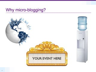 Why micro-blogging?