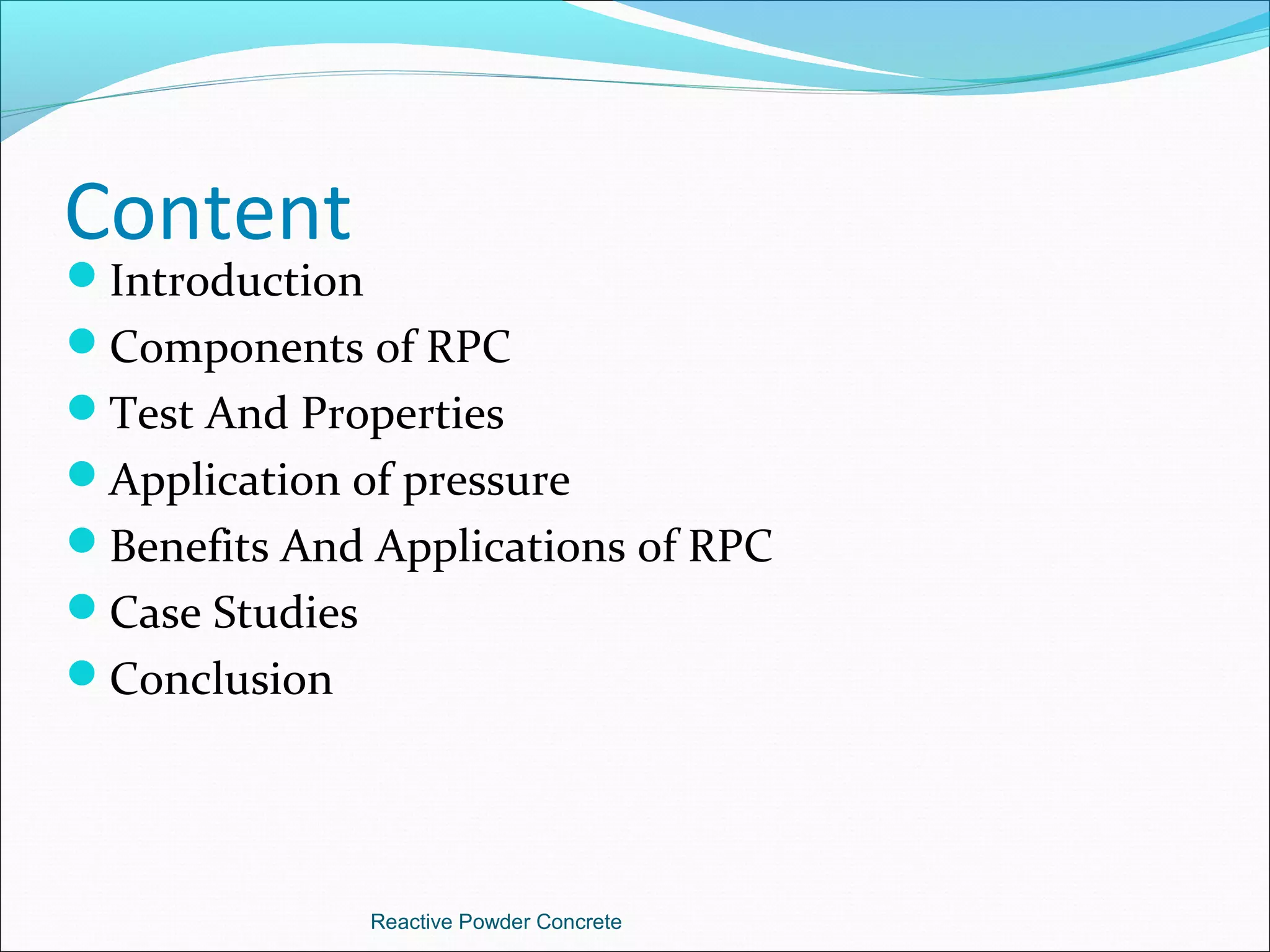 REACTIVE POWDER CONCRETE | PPT