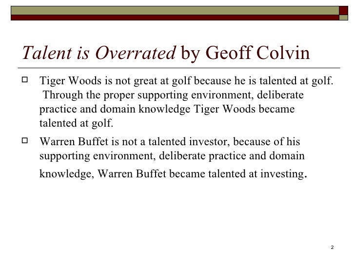 Book Review of the book: Talent Is Overrated Book Review of the book: Talent Is Overrated