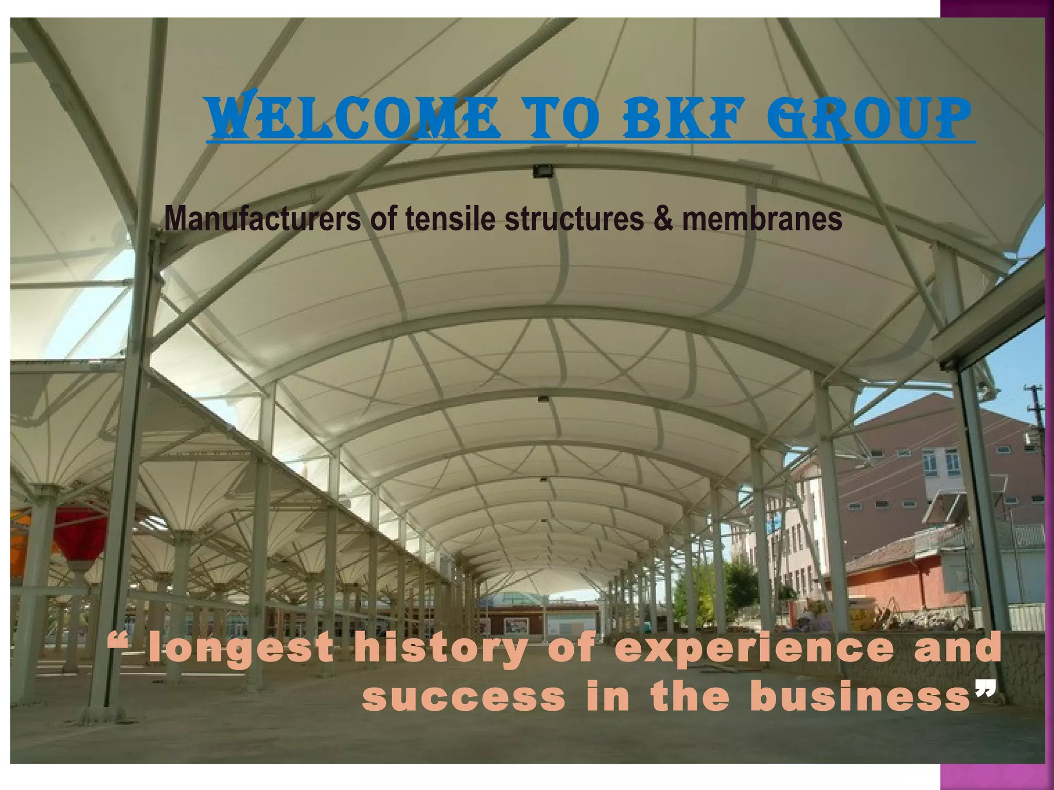 Tensile Structure Manufacturer |Tensile Structure | PPT