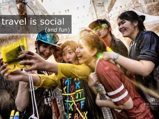 ©2016AmadeusITGroupSA
travel is social
(and fun)
 