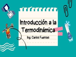 Introduccion_a_la_Termodinamica.pptx