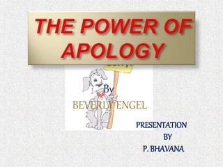 By
BEVERLY ENGEL
PRESENTATION
BY
P. BHAVANA
 