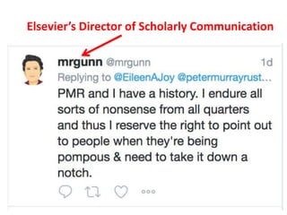 Elsevier’s Director of Scholarly Communication
 