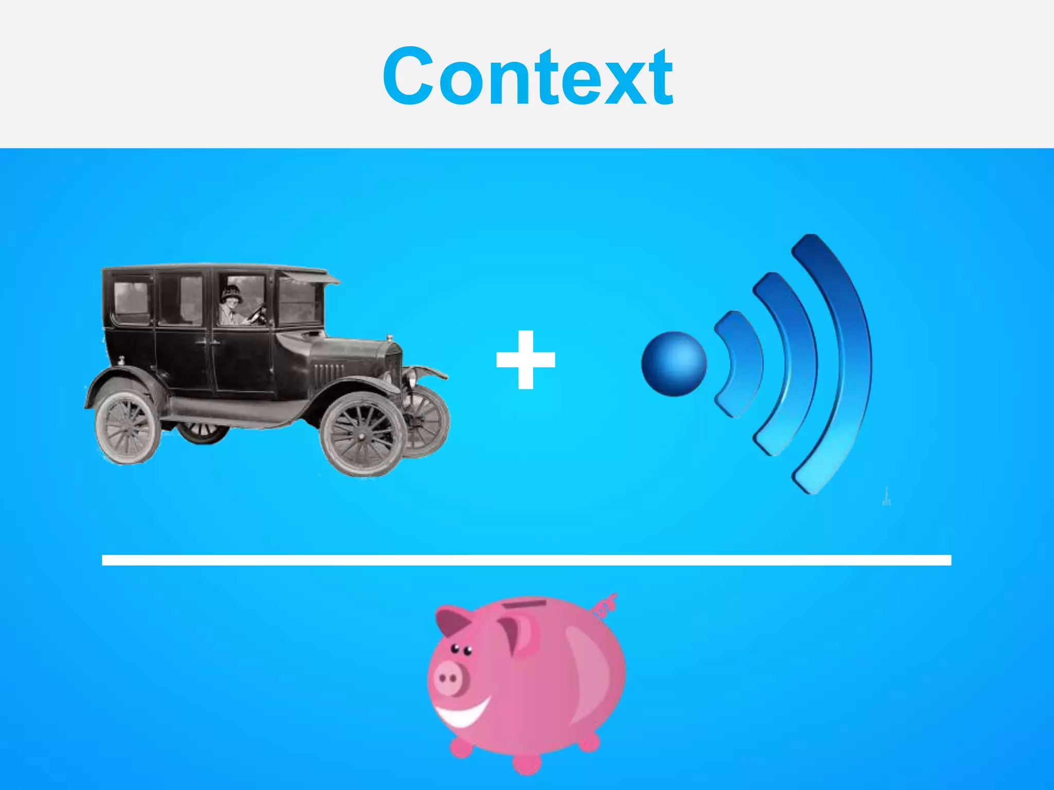 Context
+
_____________