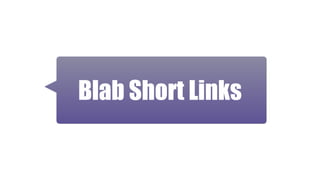 Blab Short Links
 
