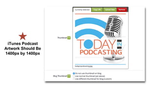 iTunes Podcast
Artwork Should Be
1400px by 1400px
 