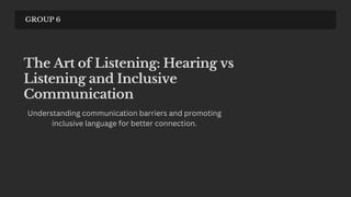 The Art of Listening: Enhancing Communication Through Active Listening ...
