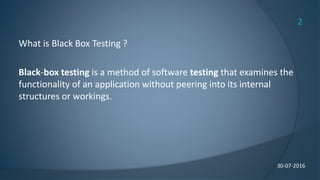 Black box testing - SlideShare jayed hossain jibon | PPTX