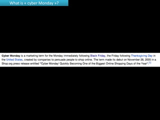 What is « cyber Monday »?
 