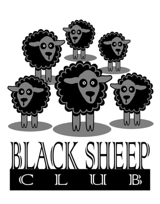 BLACK SHEEP
C L   U B
 