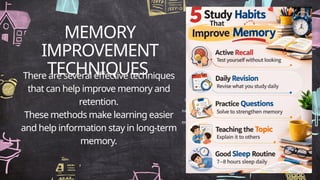 Effective Techniques for Improving Memory and Learning Retention | PPTX
