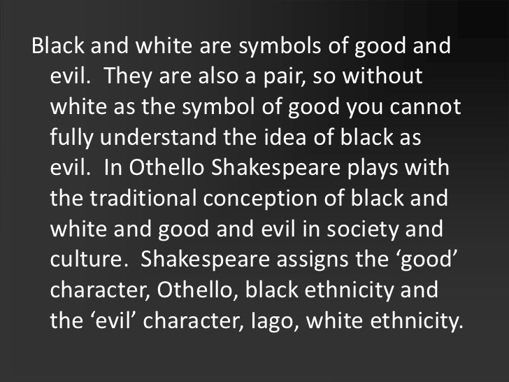 ️ Evil in othello. Othello and the Nature of Everyday Evil. 20190113