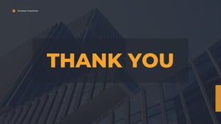 Arowwai Industries
THANK YOU
 