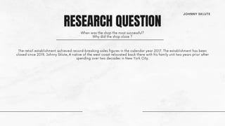 RESEARCH QUESTION
JOHNNY SKLUTE
 