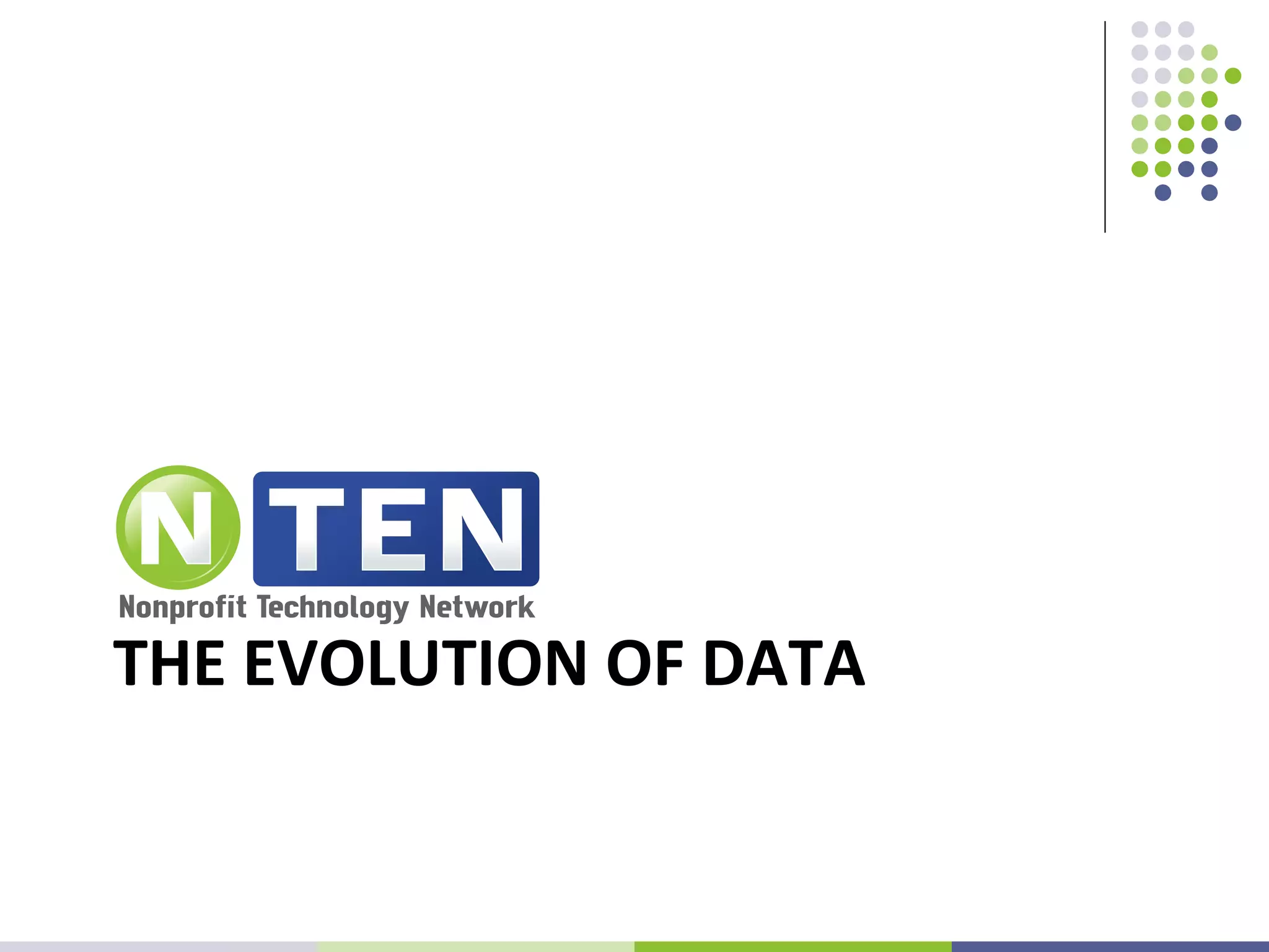 THE EVOLUTION OF DATA 